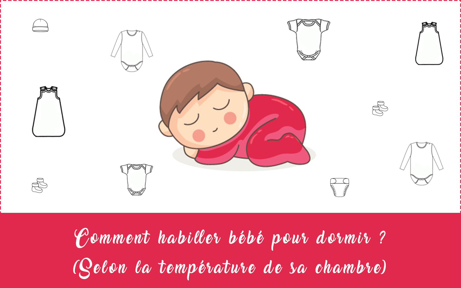 Comment habiller bébé la nuit, selon la température de sa chambre ?  (Schéma) • Cooking for my baby